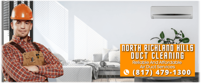 Duct Cleaning North Richland Hills